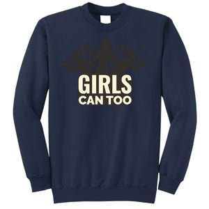 Girls Can Too Gym Workout Sweatshirt