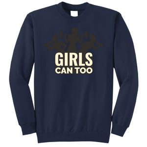 Girls Can Too Gym Workout Tall Sweatshirt