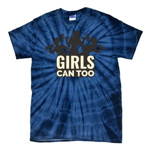 Girls Can Too Gym Workout Tie-Dye T-Shirt