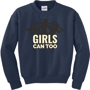 Girls Can Too Gym Workout Kids Sweatshirt