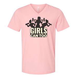 Girls Can Too Gym Workout V-Neck T-Shirt