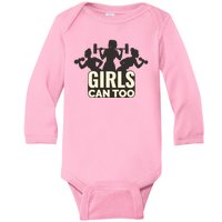 Girls Can Too Gym Workout Baby Long Sleeve Bodysuit