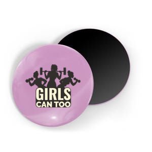 Girls Can Too Gym Workout Magnet