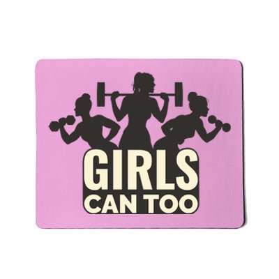 Girls Can Too Gym Workout Mousepad