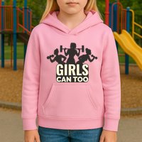 Girls Can Too Gym Workout Kids Hoodie
