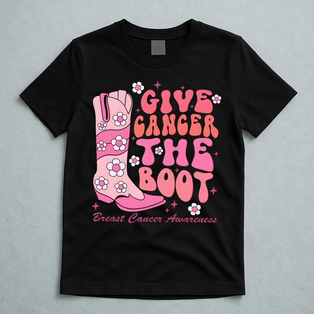 Give Cancer The Boot Breast Cancer Awareness Cowgirl Western T-Shirt
