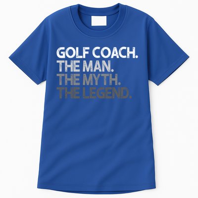 Golf Coach The Myth Legend Gift Tall T-Shirt