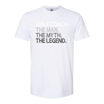 Golf Coach The Myth Legend Gift Softstyle CVC T-Shirt