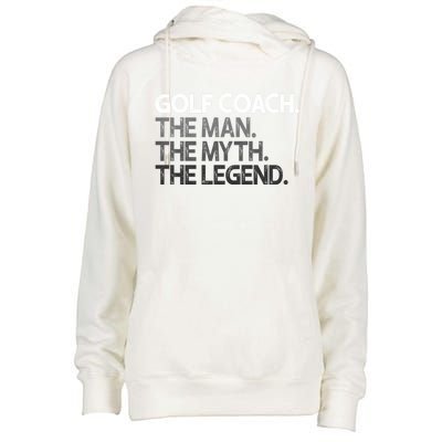 Golf Coach The Myth Legend Gift Great Gift Womens Funnel Neck Pullover Hood