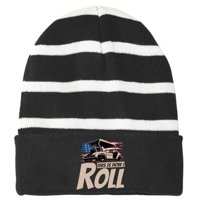 Golf Cart This is How I Roll Funny Golfer Striped Beanie with Solid Band