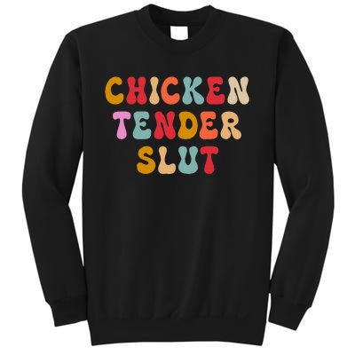 Groovy Chicken Tender Slut Sweatshirt