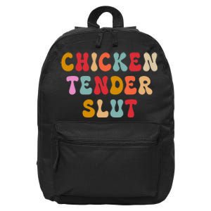 Groovy Chicken Tender Slut 16 in Basic Backpack