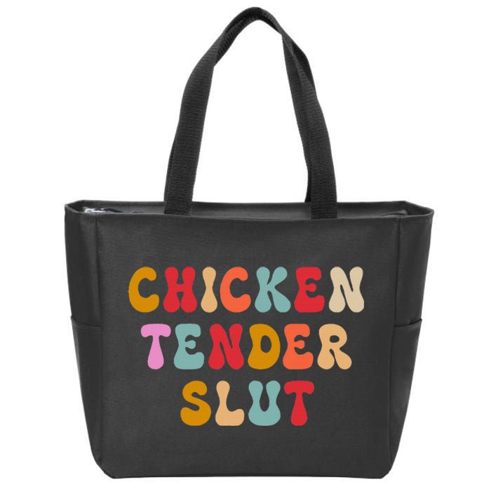 Groovy Chicken Tender Slut Zip Tote Bag