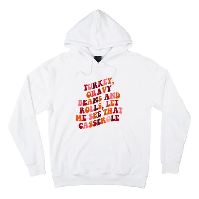 Groovy Cute Turkey Gravy Beans And Roll Thanksgiving Hoodie