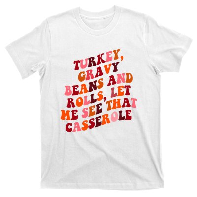 Groovy Cute Turkey Gravy Beans And Roll Thanksgiving T-Shirt