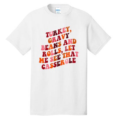 Groovy Cute Turkey Gravy Beans And Roll Thanksgiving Tall T-Shirt