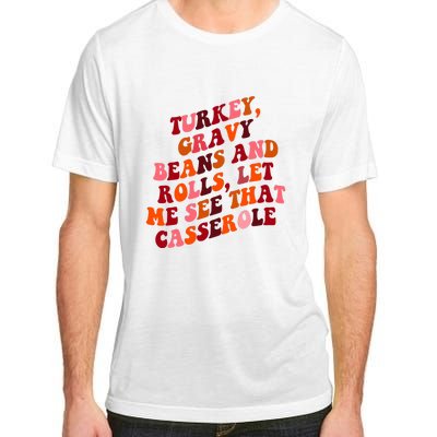 Groovy Cute Turkey Gravy Beans And Roll Thanksgiving Adult ChromaSoft Performance T-Shirt