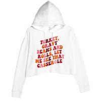 Groovy Cute Turkey Gravy Beans And Roll Thanksgiving Crop Fleece Hoodie