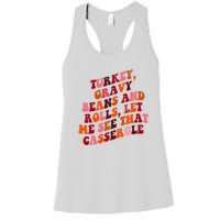 Groovy Cute Turkey Gravy Beans And Roll Thanksgiving Women's Racerback Tank