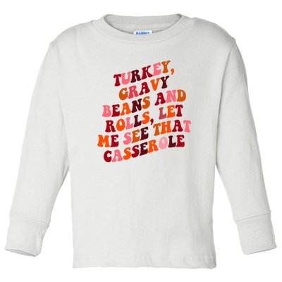 Groovy Cute Turkey Gravy Beans And Roll Thanksgiving Toddler Long Sleeve Shirt