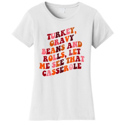 Groovy Cute Turkey Gravy Beans And Roll Thanksgiving Women's T-Shirt