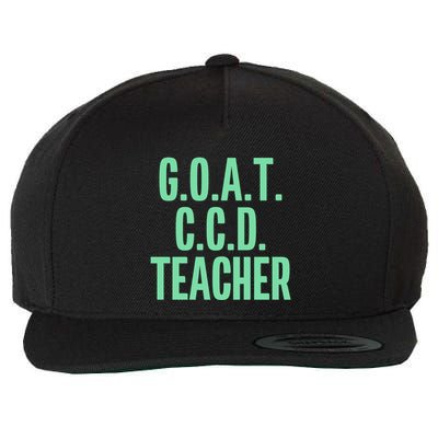 Goat Ccd Teacher Greatest Of All Time Funny Catholic School Gift Wool Snapback Cap
