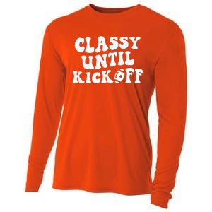 Groovy Classy Until Kickoff Funny Fantasy Football Cooling Performance Long Sleeve Crew