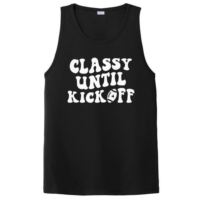 Groovy Classy Until Kickoff Funny Fantasy Football PosiCharge Competitor Tank