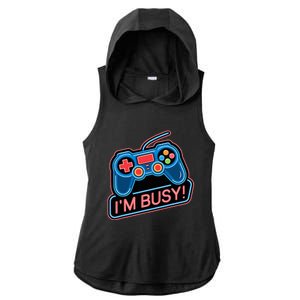 Game Controller Video Game IM Busy Gamer Ladies PosiCharge Tri-Blend Wicking Draft Hoodie Tank