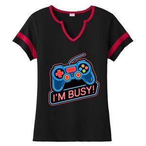 Game Controller Video Game IM Busy Gamer Ladies Halftime Notch Neck Tee