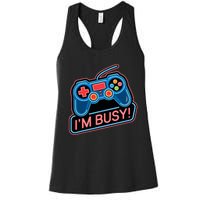 Game Controller Video Game IM Busy Gamer Women's Racerback Tank