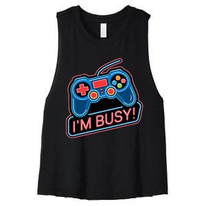 Game Controller Video Game IM Busy Gamer Women's Racerback Cropped Tank