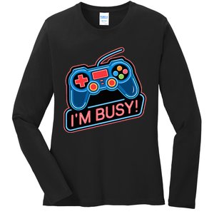 Game Controller Video Game IM Busy Gamer Ladies Long Sleeve Shirt