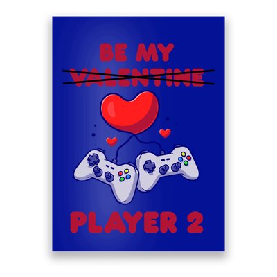 Gamer Couple Valentines Day Be My Player 2 Funny Video Game Great Gift Poster