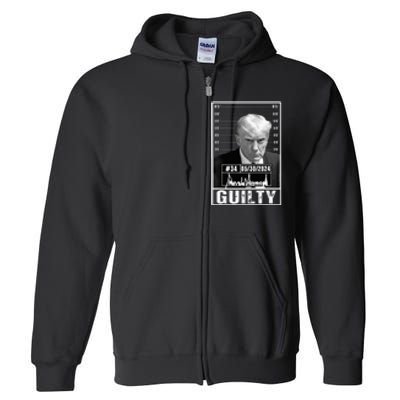 Guilty Conviction Verdict Donald Trump Mug Shot Jail Picture Full Zip Hoodie