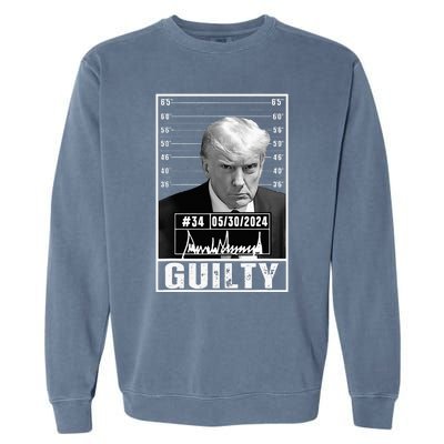 Guilty Conviction Verdict Donald Trump Mug Shot Jail Picture Garment-Dyed Sweatshirt