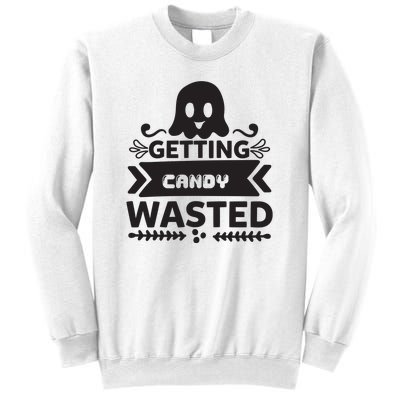 Getting Candy Wasted Sweatshirt