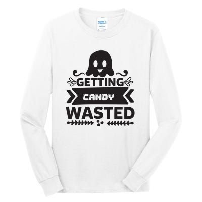 Getting Candy Wasted Tall Long Sleeve T-Shirt