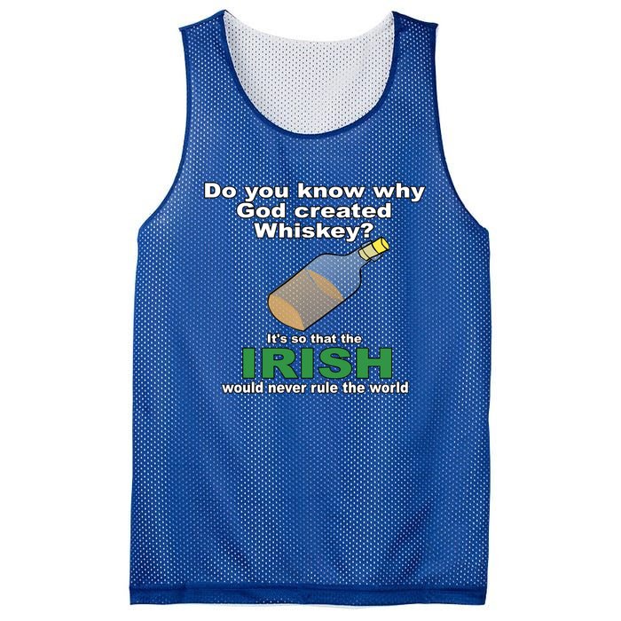 God Created Whiskey So That The Irish Would Never Rule World Great Gift Mesh Reversible Basketball Jersey Tank