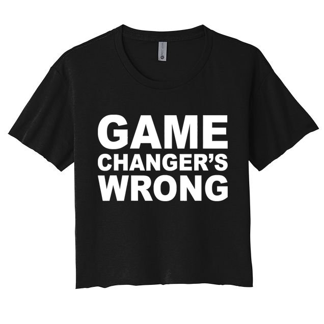 Game Changer's Wrong Women's Crop Top Tee