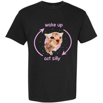 Girl Cats Wake Up Act Silly Cat Meme Certified Freak Garment-Dyed Heavyweight T-Shirt