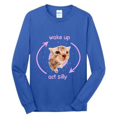 Girl Cats Wake Up Act Silly Cat Meme Certified Freak Tall Long Sleeve T-Shirt
