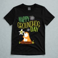 Groundhog Day 2024 Happy Ground Hog T-Shirt