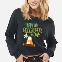 Groundhog Day 2024 Happy Ground Hog Cropped Pullover Crew