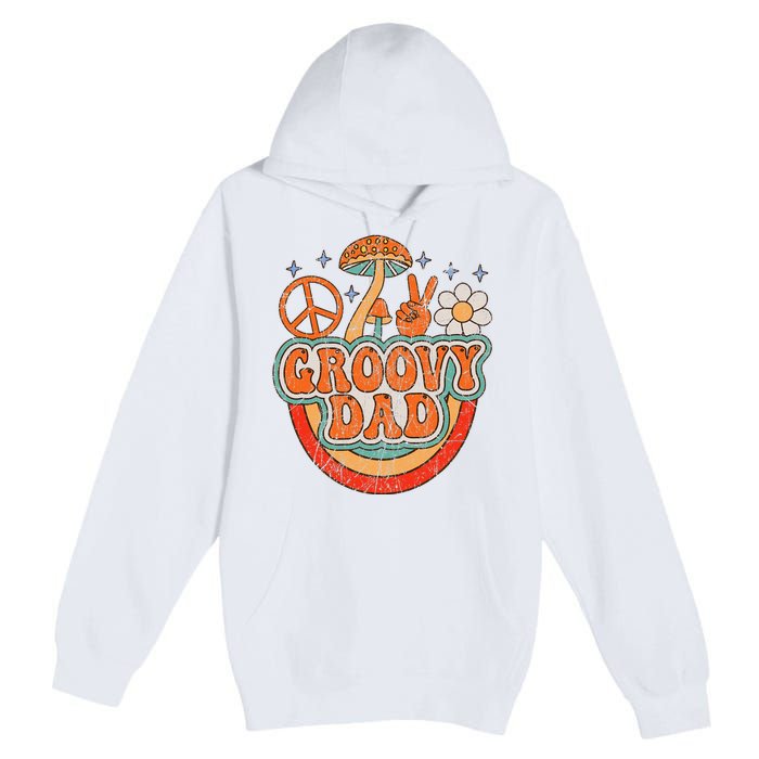 Groovy Dad 70s Aesthetic Nostalgia 1970's Hippie Dad Retro Premium Pullover Hoodie