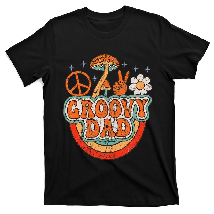 Groovy Dad 70s Aesthetic Nostalgia 1970's Hippie Dad Retro T-Shirt