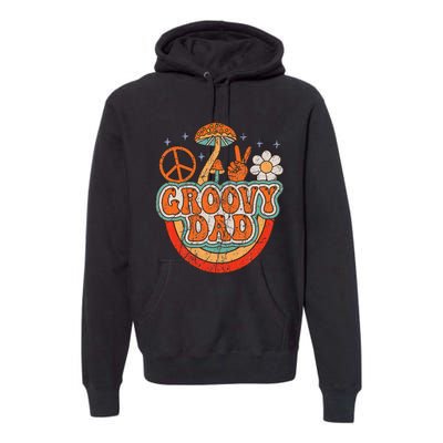 Groovy Dad 70s Aesthetic Nostalgia 1970's Hippie Dad Retro Premium Hoodie