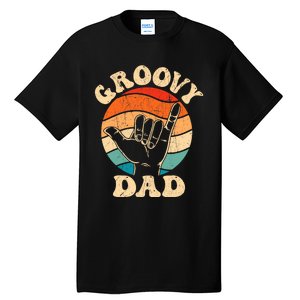 Groovy Dad 70s Aesthetic Nostalgia 1970S Retro Groovy Dad Tall T-Shirt