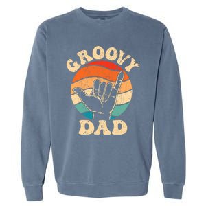 Groovy Dad 70s Aesthetic Nostalgia 1970S Retro Groovy Dad Garment-Dyed Sweatshirt