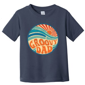 Groovy Dad 70s Aesthetic Nostalgia 1970's Hippie Dad Retro Toddler T-Shirt